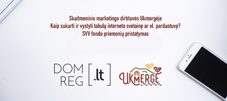 Skaitmeninio marketingo dirbtuvės Ukmergėje